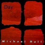 HALL,MICHAEL/DAY